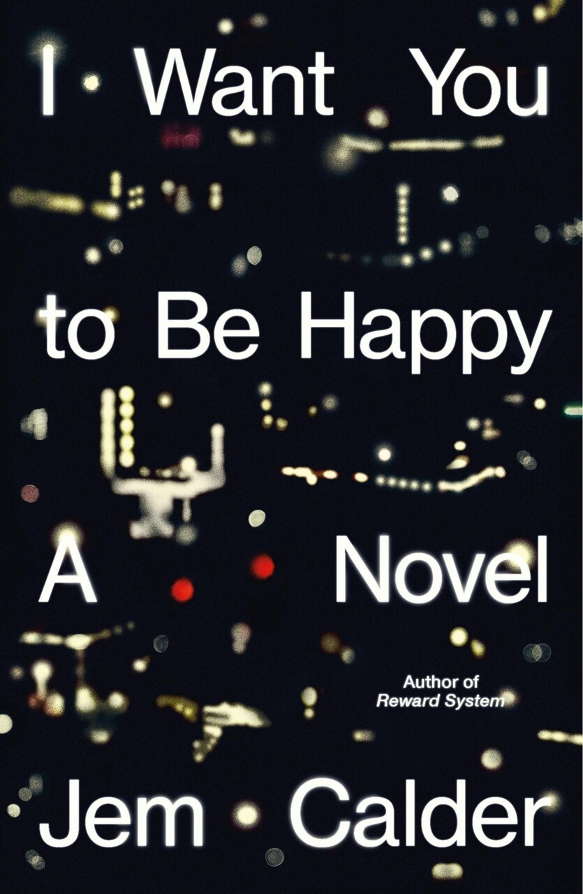 Cover of I Want You to Be Happy — Jem Calder