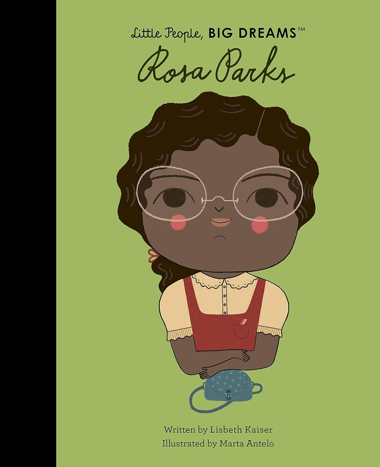 Rosa Parks (Little People, BIG Dreams) — María Isabel Sánchez Vegara