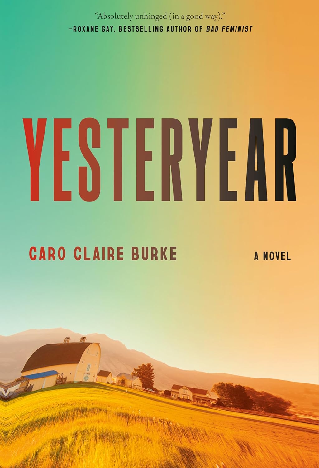 Yesteryear — Caro Claire Burke