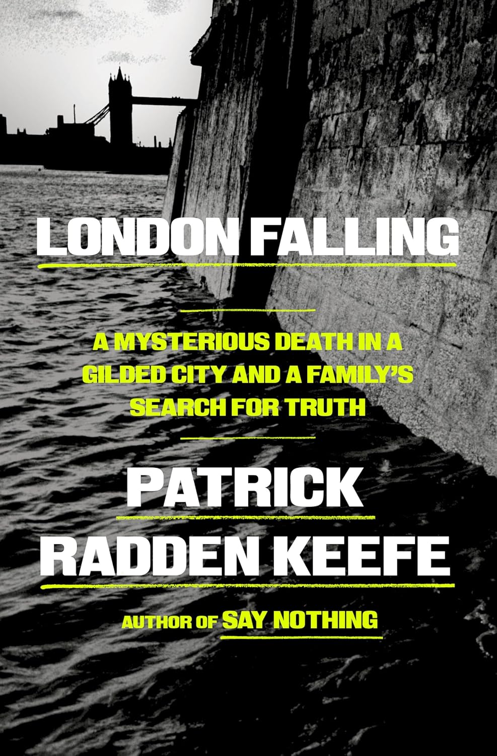 London Falling — Patrick Radden Keefe