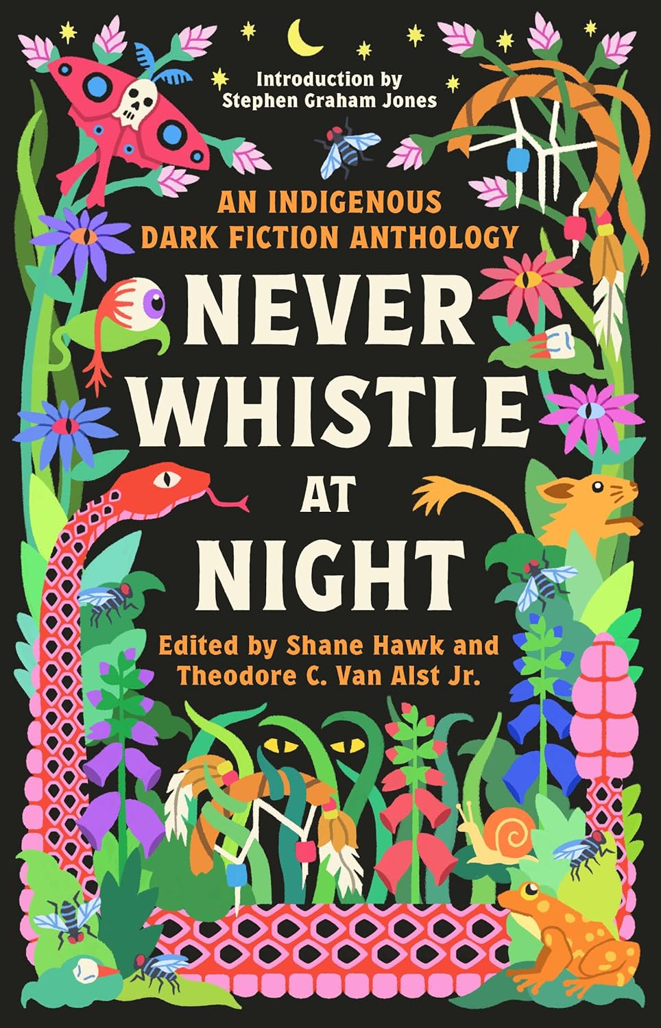 Never Whistle at Night — Edited by Shane Hawk & Theodore C. Van Alst Jr.