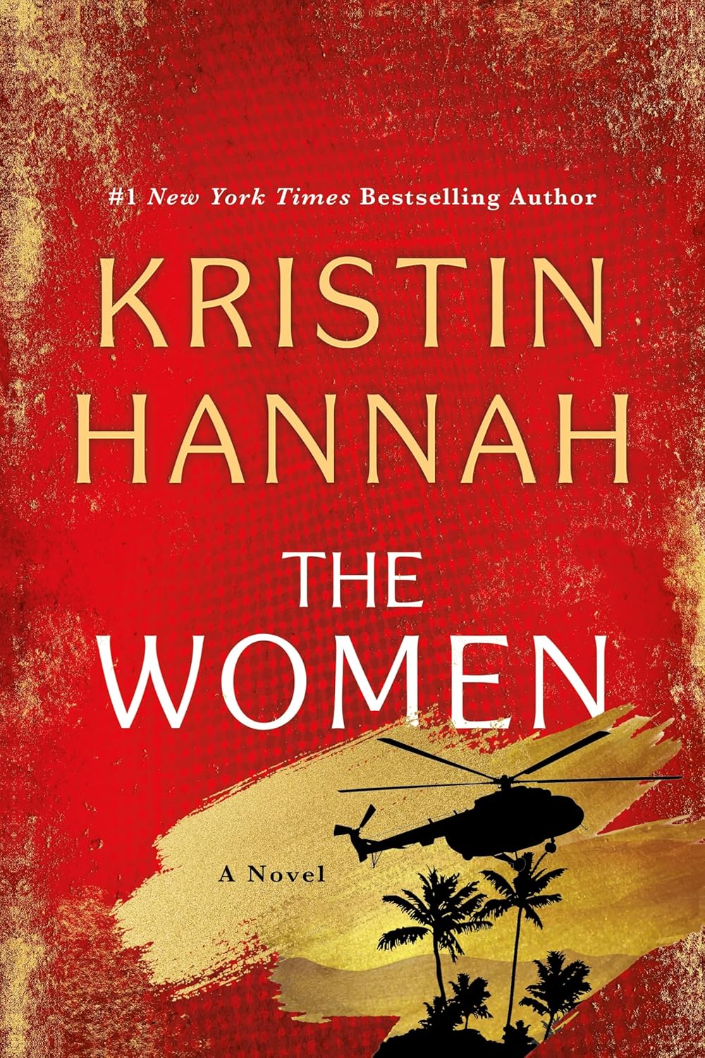The Women — Kristin Hannah