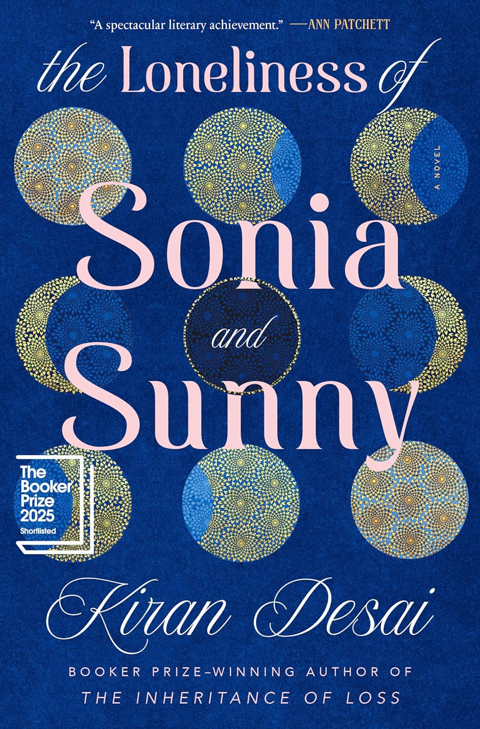 The Loneliness of Sonia and Sunny — Kiran Desai