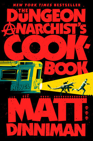Cover of The Dungeon Anarchist’s Cookbook — Matt Dinniman