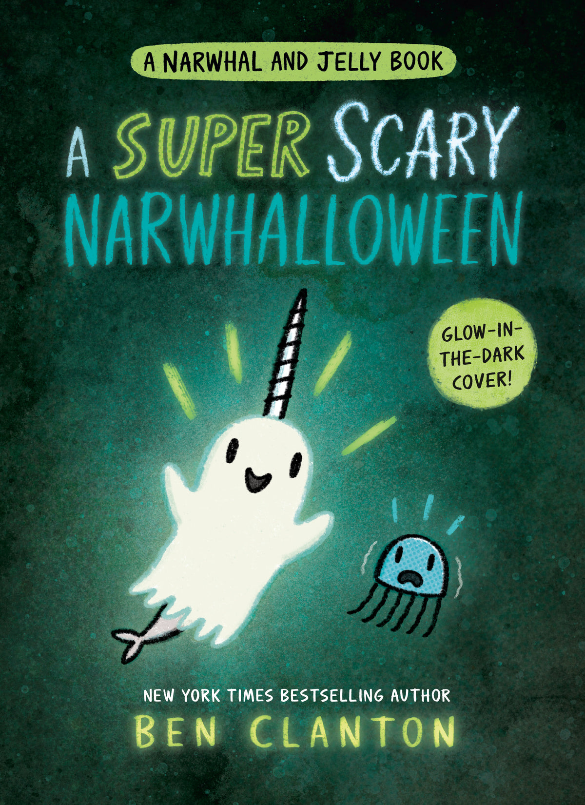 A Super Scary Narwhalloween (A Narwhal and Jelly Book #8) book cover