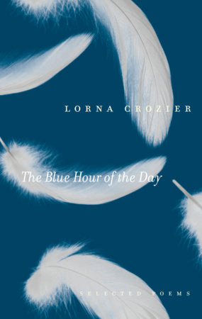 Cover of The Blue Hour of the Day — Lorna Crozier