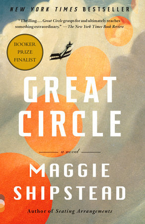 Cover of Great Circle — Maggie Shipstead