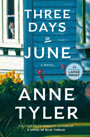 Cover of Three Days in June (Large Print) — Anne Tyler