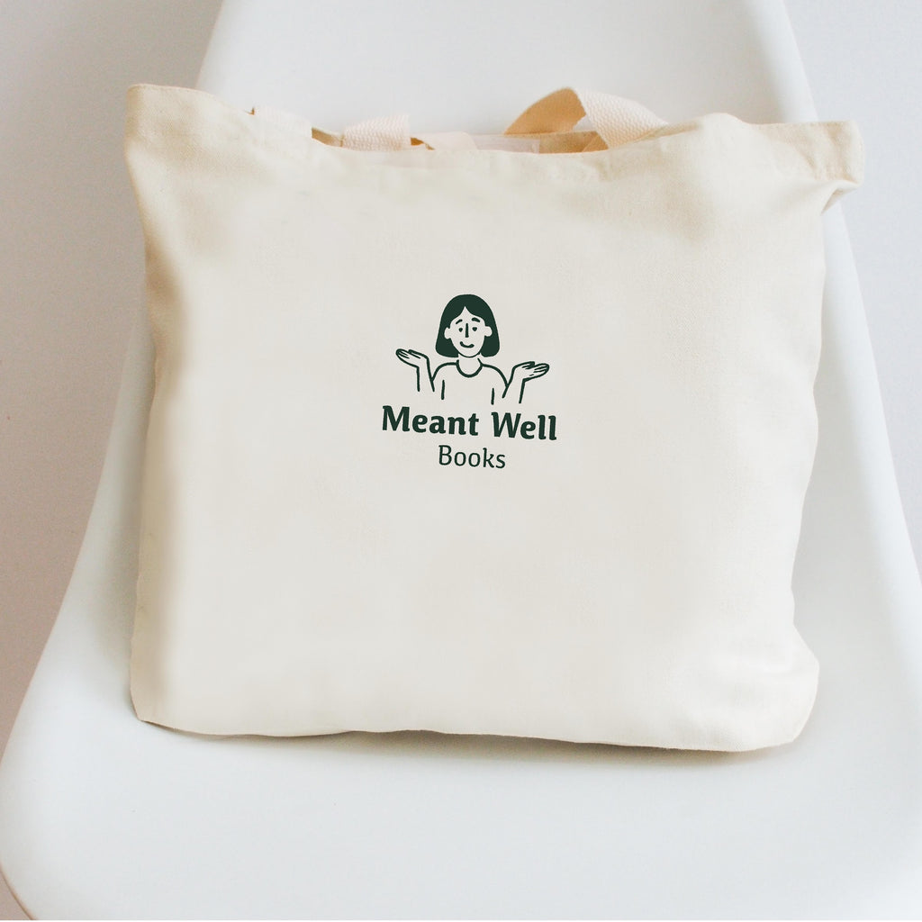 Tote Bag - Meant Well Books