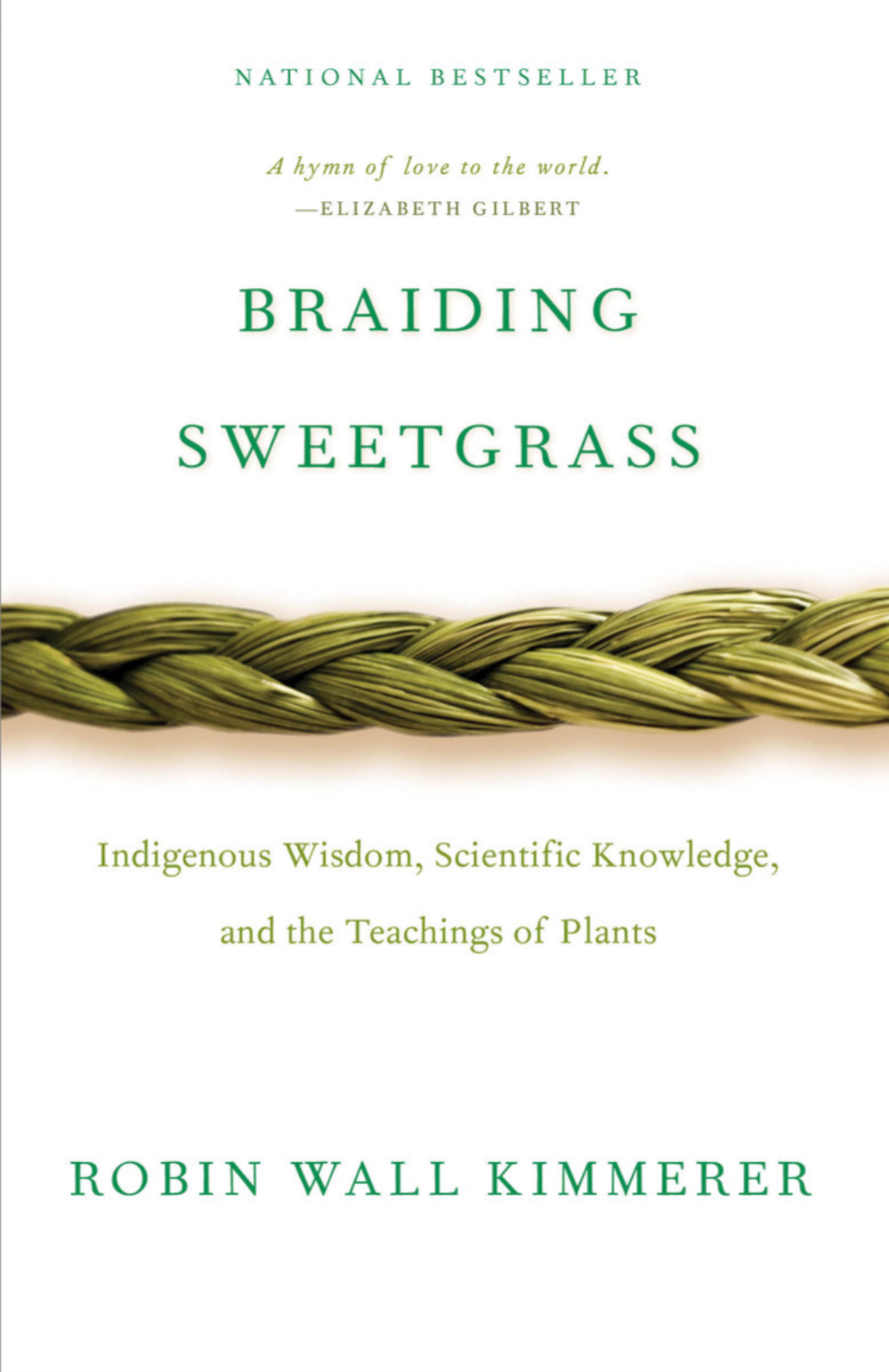 Braiding Sweetgrass — Robin Wall Kimmerer
