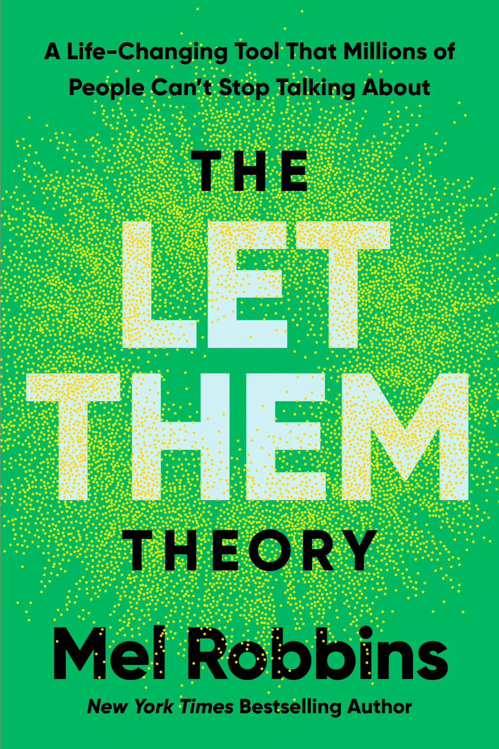 The Let Them Theory — Mel Robbins