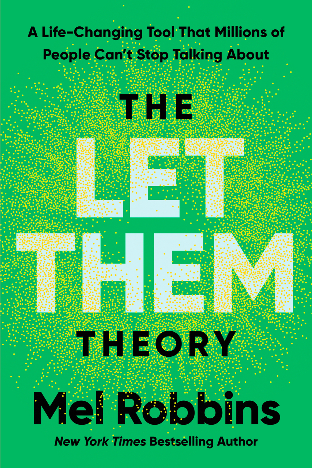The Let Them Theory — Mel Robbins