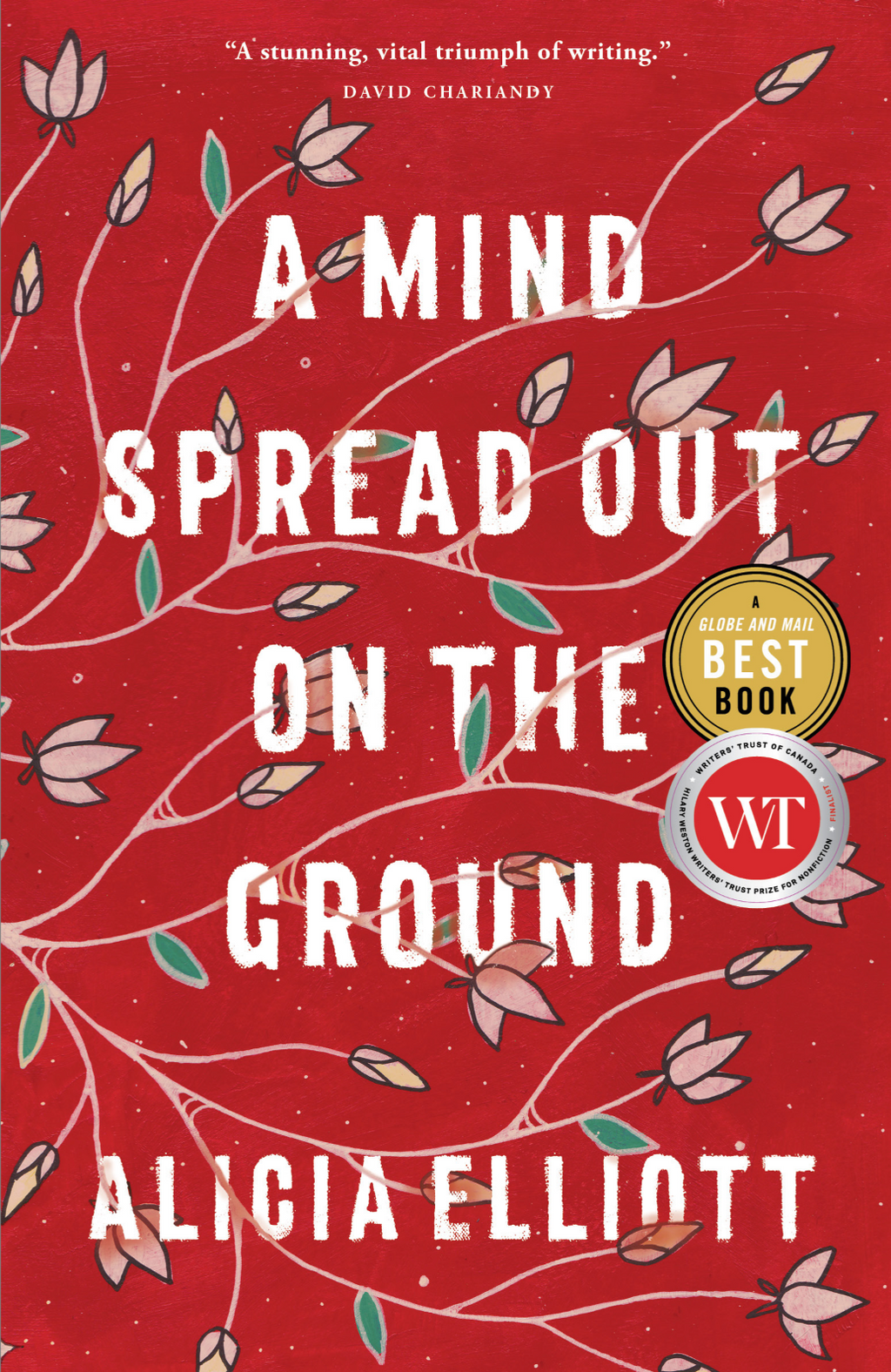 A Mind Spread Out on the Ground — Alicia Elliott