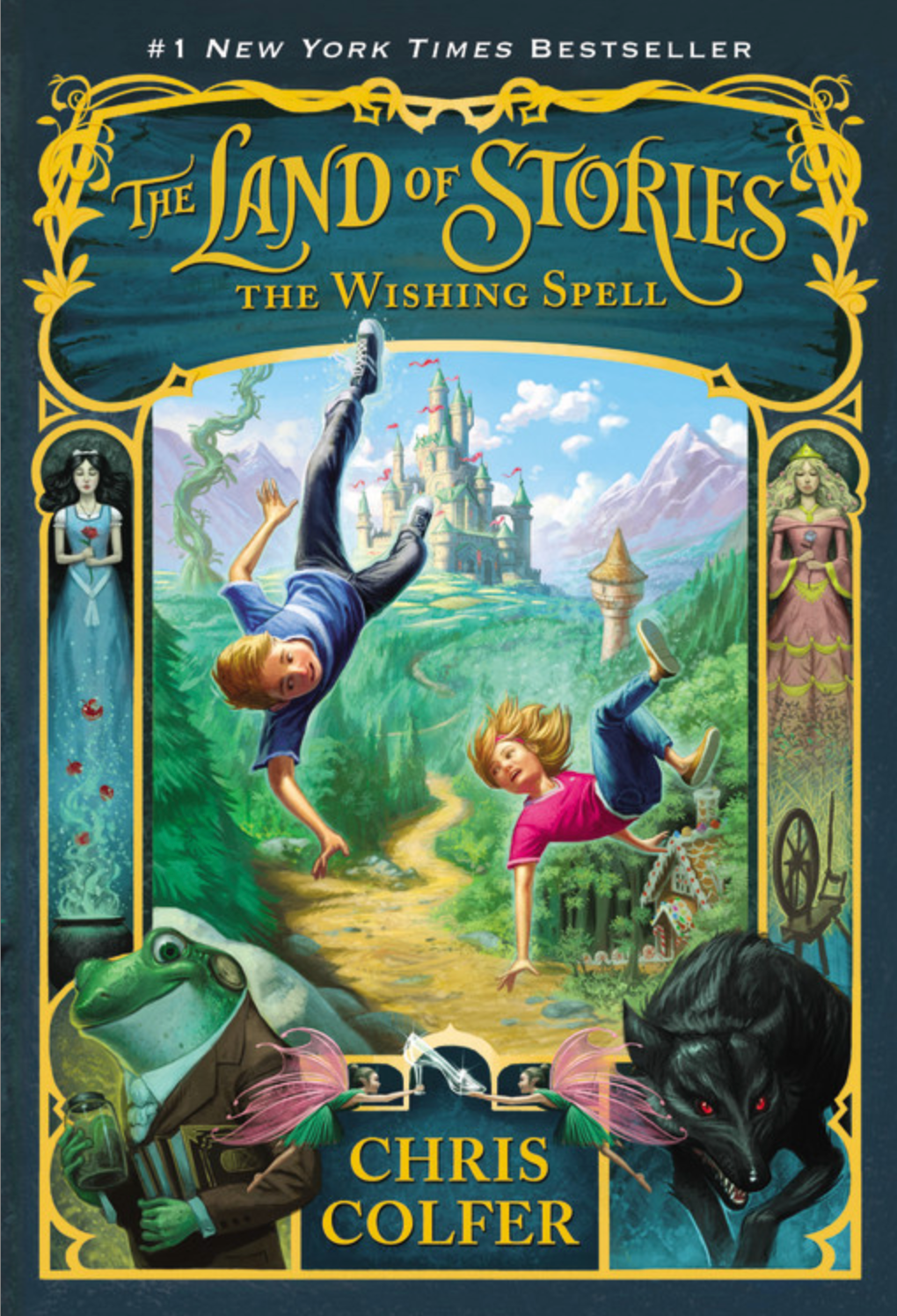 The Land of Stories: The Wishing Spell — Chris Colfer
