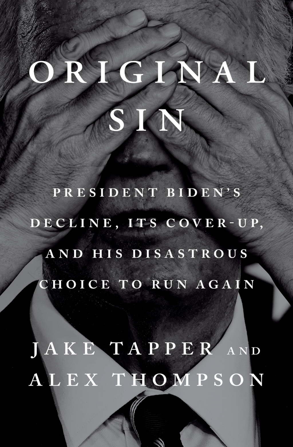 Original Sin — Jake Tapper & Alex Thompson