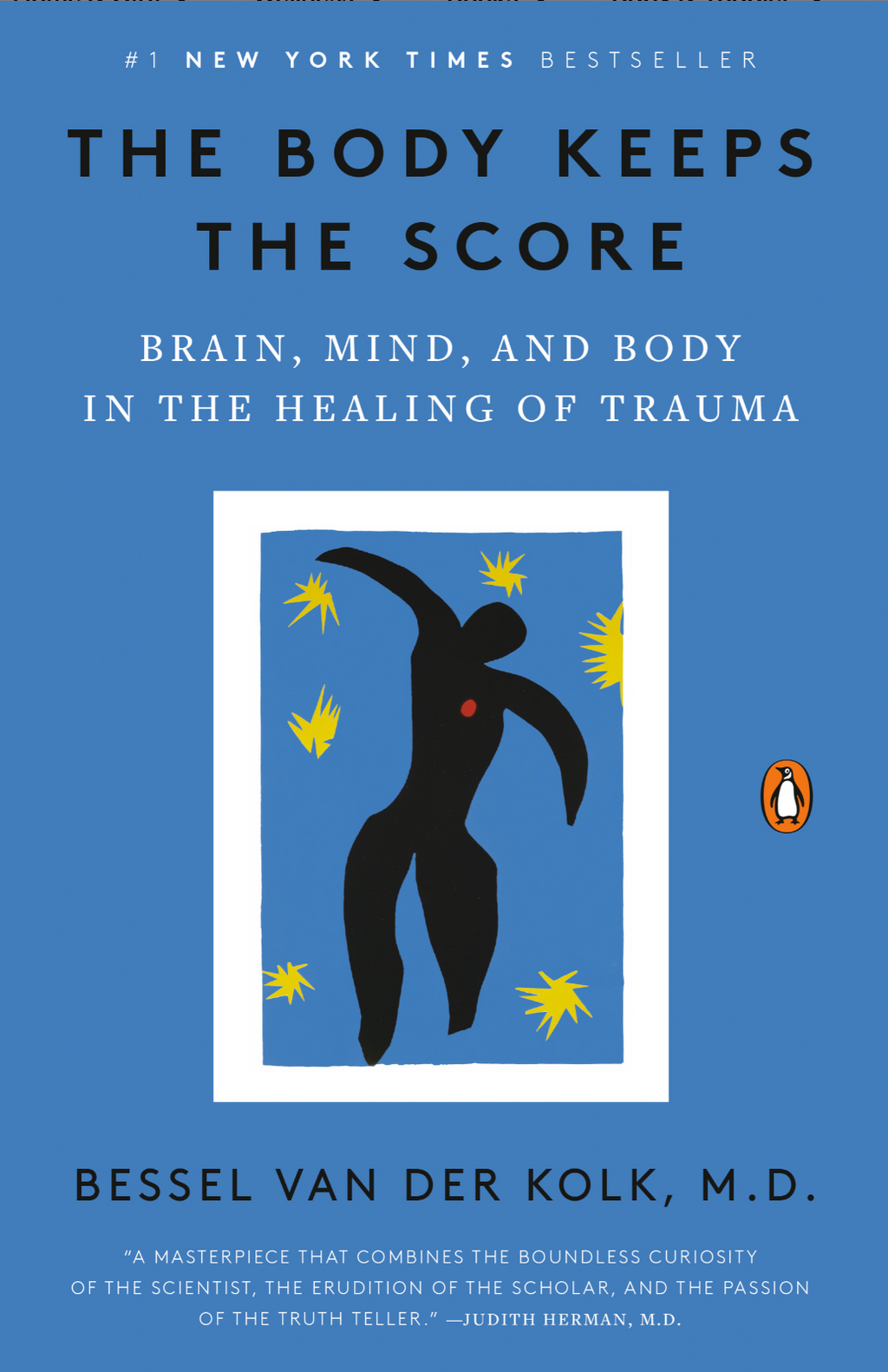 The Body Keeps the Score — Bessel van der Kolk, M.D.