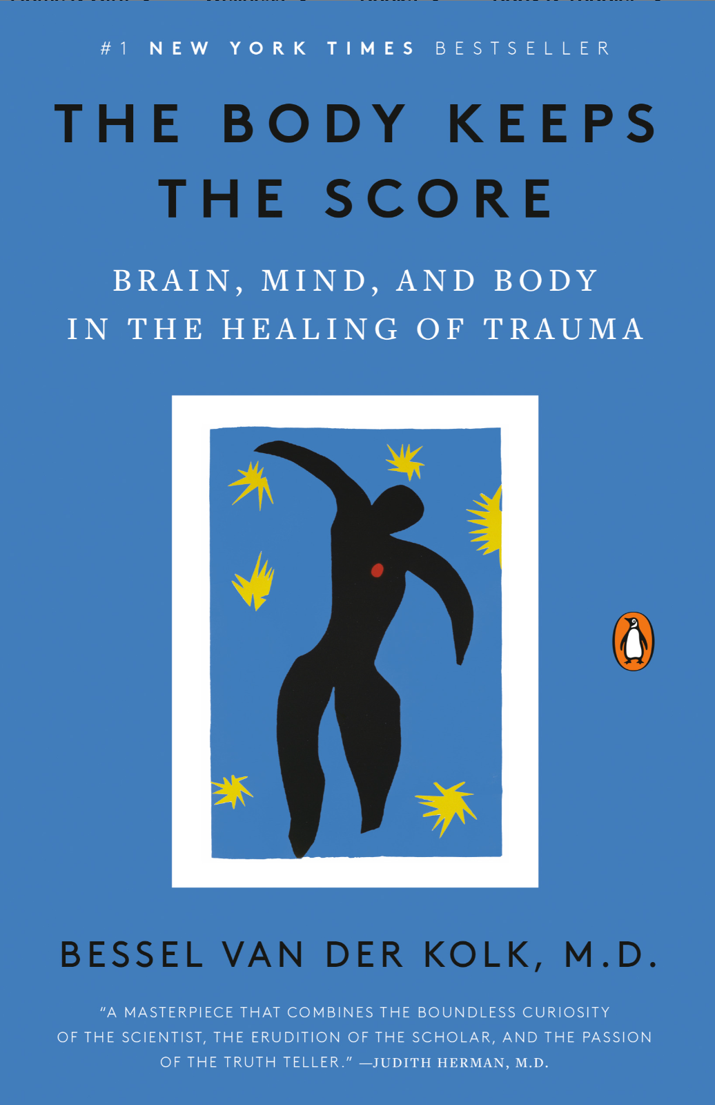 The Body Keeps the Score — Bessel van der Kolk, M.D.