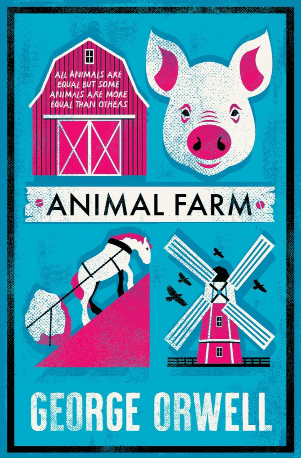 Animal Farm  — George Orwell