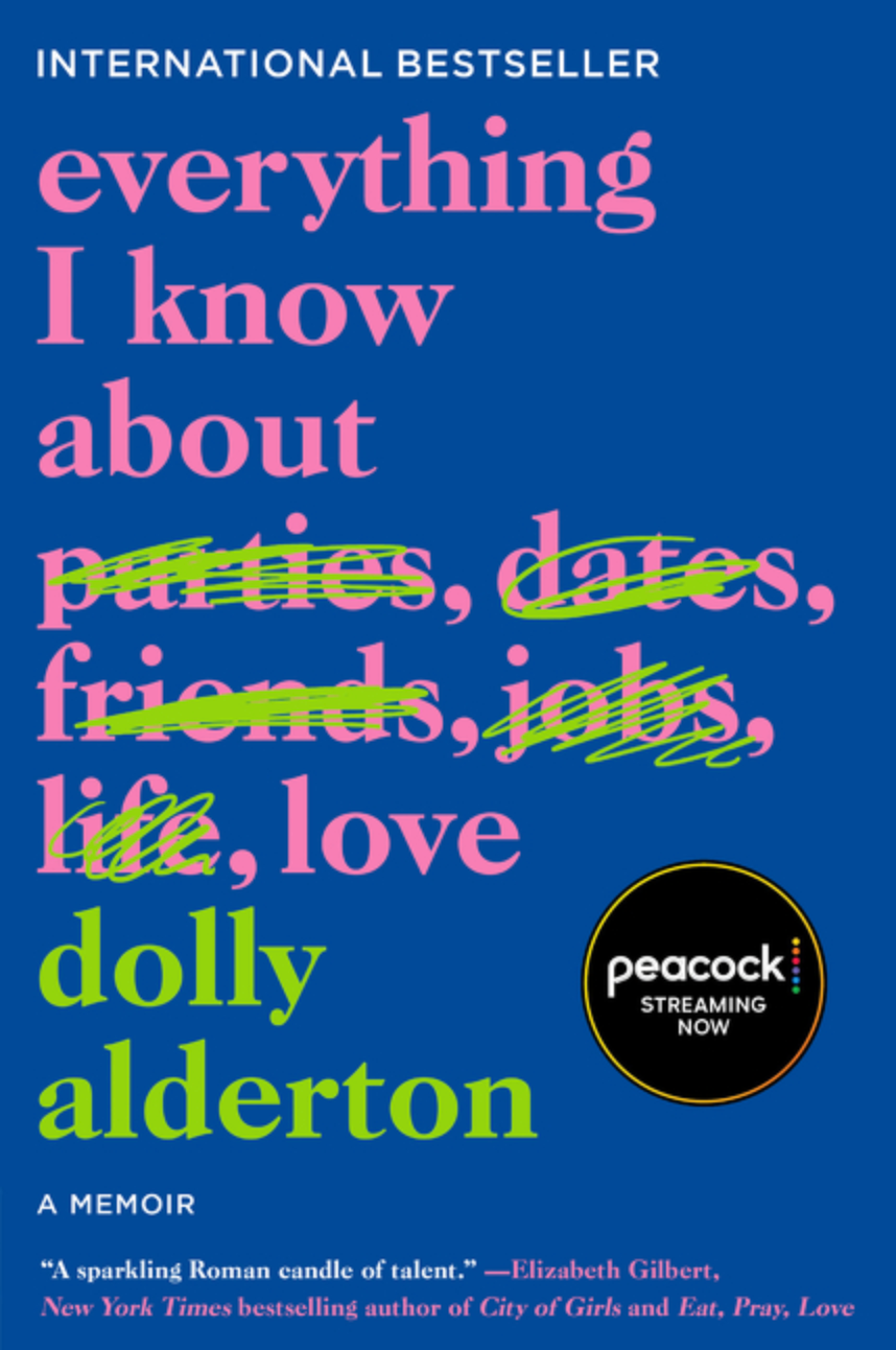 Everything I Know About Love — Dolly Alderton