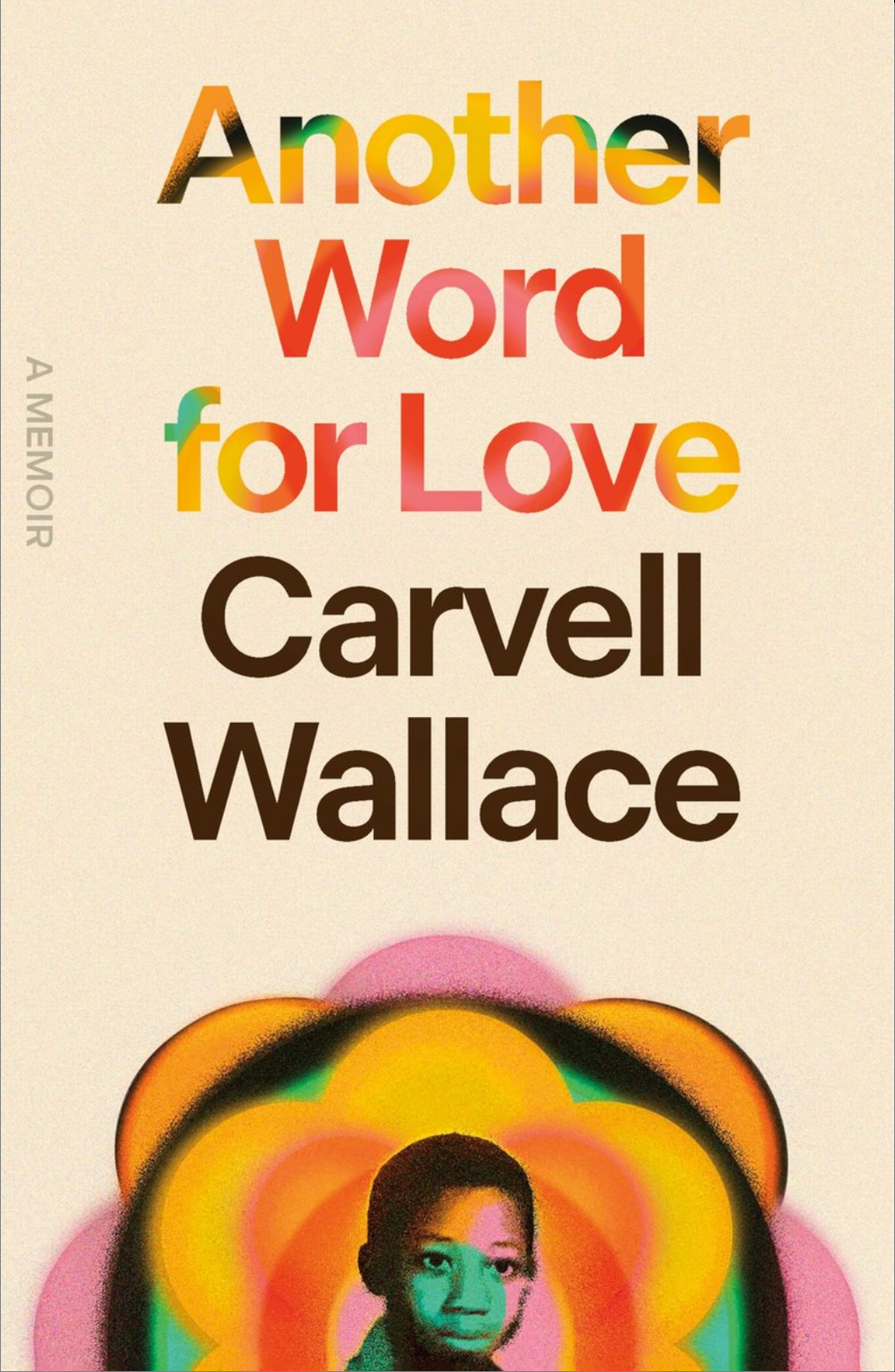 Another Word for Love — Carvell Wallace
