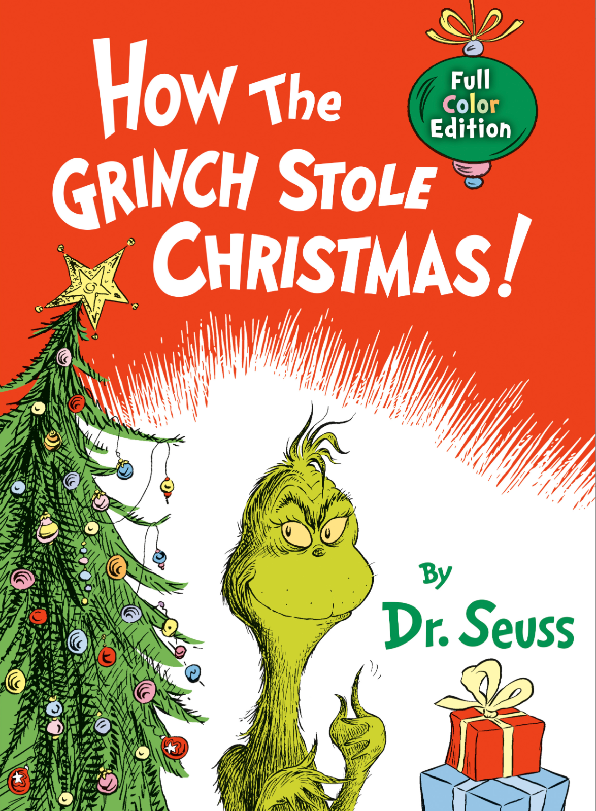How the Grinch Stole Christmas! — Dr. Seuss