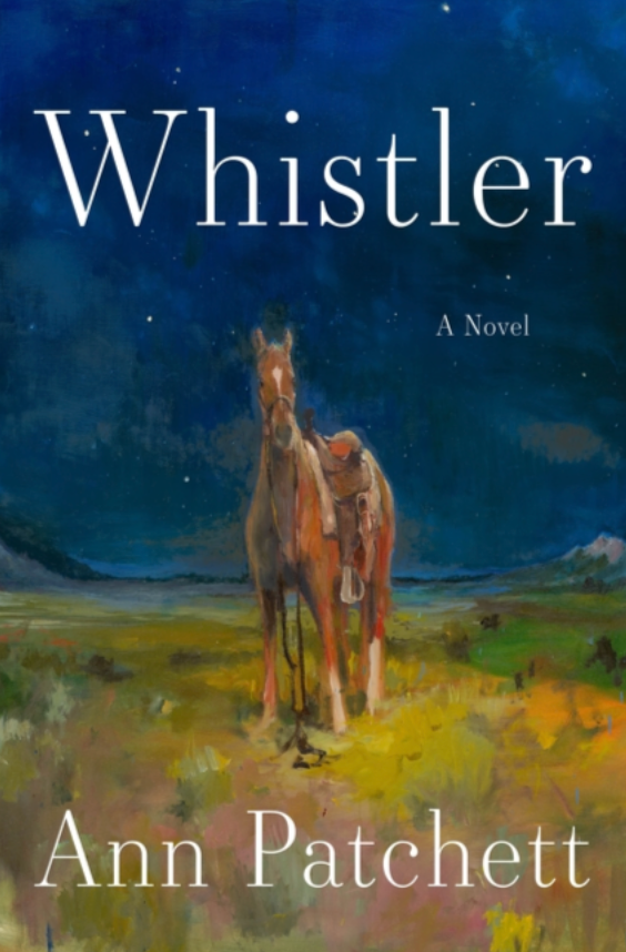 Whistler — Ann Patchett