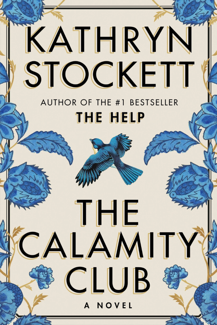 The Calamity Club — Kathryn Stockett