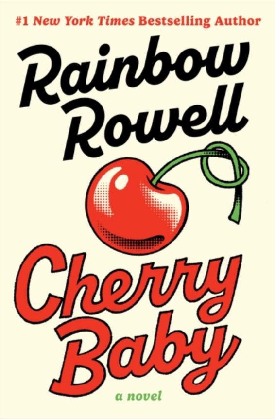 Cherry Baby — Rainbow Rowell